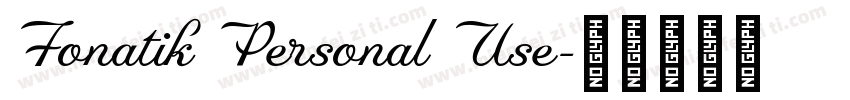 Fonatik Personal Use字体转换